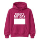 Today's My Day Signature Sign Happy Birthday hoodie