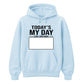 Today's My Day Signature Sign Happy Birthday hoodie