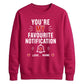 Trendy Favourite Notification Personalised For him For her gift sweatshirt
