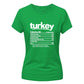 Turkey nutrition facts funny Thanksgiving Ladies T-Shirt