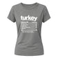 Turkey nutrition facts funny Thanksgiving Ladies T-Shirt