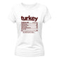 Turkey nutrition facts funny Thanksgiving Ladies T-Shirt