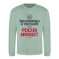 Two Essentials Focus Mindset Slogan Unisex Sweatshirt