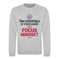 Two Essentials Focus Mindset Slogan Unisex Sweatshirt