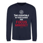 Two Essentials Focus Mindset Slogan Unisex Sweatshirt