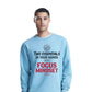 Two Essentials Focus Mindset Slogan Unisex Sweatshirt