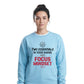 Two Essentials Focus Mindset Slogan Unisex Sweatshirt