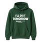 Ultimate procrastination loading Funny Memes Unisex Hoodie