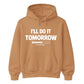Ultimate procrastination loading Funny Memes Unisex Hoodie
