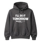 Ultimate procrastination loading Funny Memes Unisex Hoodie