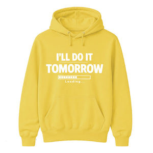 Ultimate procrastination loading Funny Memes Unisex Hoodie