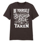 Unique Be Yourself Quote Vintage Typography Unisex T-Shirt