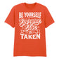 Unique Be Yourself Quote Vintage Typography Unisex T-Shirt