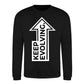 Upward Keep Evolving Arrow Slogan Unisex Sweatshirt