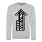Upward Keep Evolving Arrow Slogan Unisex Sweatshirt