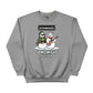 Snowasis Some Might Sleigh Christmas Sweatshirt - PW251