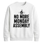 Vintage No More Monday Assembly School Leavers sweatshirt
