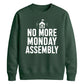 Vintage No More Monday Assembly School Leavers sweatshirt