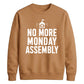 Vintage No More Monday Assembly School Leavers sweatshirt