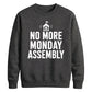 Vintage No More Monday Assembly School Leavers sweatshirt