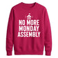 Vintage No More Monday Assembly School Leavers sweatshirt