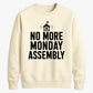 Vintage No More Monday Assembly School Leavers sweatshirt