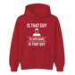 Personalise That Guy Meme Graphic Football Tournament Hoodies