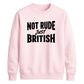 Witty British banter quote Funny Memes Unisex Sweatshirt
