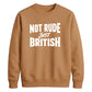 Witty British banter quote Funny Memes Unisex Sweatshirt