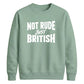 Witty British banter quote Funny Memes Unisex Sweatshirt
