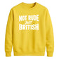 Witty British banter quote Funny Memes Unisex Sweatshirt