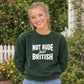 Witty British banter quote Funny Memes Unisex Sweatshirt