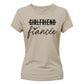 Witty Engagement Girlfriend Fiancee Bride Ladies T-Shirt