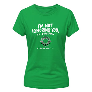 Witty loading buffering joke Funny memes ladies t-shirt