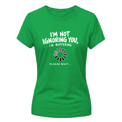 Witty loading buffering joke Funny memes ladies t-shirt