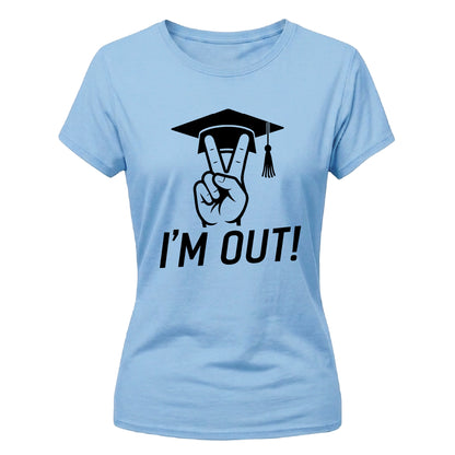 2026 Graduate Ladies T-Shirt I'm Out Graduation Gift for Her