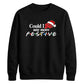 Witty TV quote festive slogan Christmas Unisex Sweatshirt