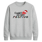 Witty TV quote festive slogan Christmas Unisex Sweatshirt