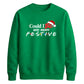 Witty TV quote festive slogan Christmas Unisex Sweatshirt