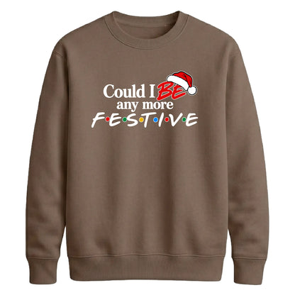 Witty TV quote festive slogan Christmas Unisex Sweatshirt