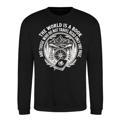 World Is A Book Travel Quote Graphic Unisex Sweatshirt