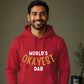 World's Okayest Dad Novelty Printed Father's Day Hoodie