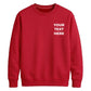 Customised Text Personalised Crewneck unisex sweatshirt