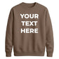 Customised Text Personalised Crewneck unisex sweatshirt