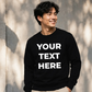 Customised Text Personalised Crewneck unisex sweatshirt