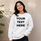Customised Text Personalised Crewneck unisex sweatshirt