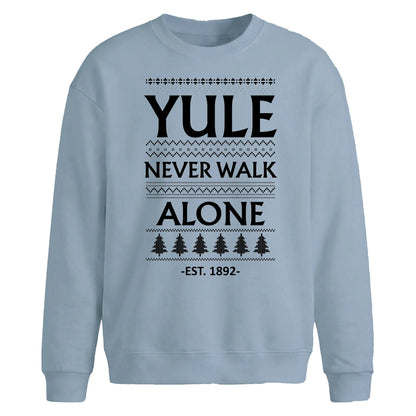 Yule Never Walk Alone Slogan Christmas Oversized Sweatshirt